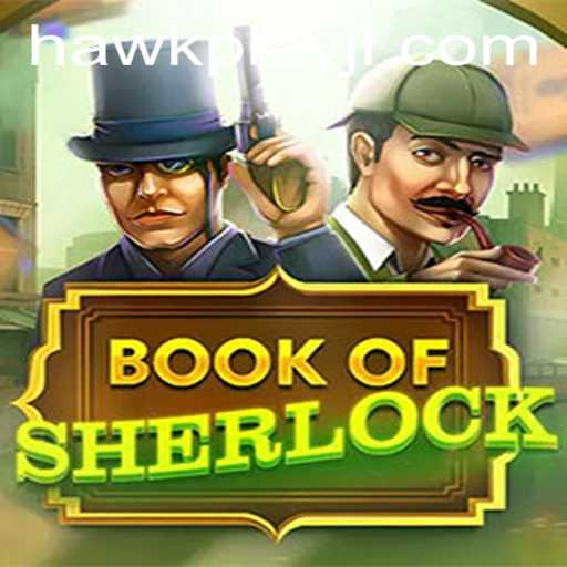 Exploring the Mysteries of BookOfSherlock with HawkPlay