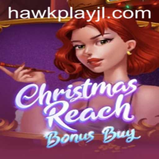 Exploring the Enchanting World of ChristmasReachBonusBuy and the Rise of HawkPlay