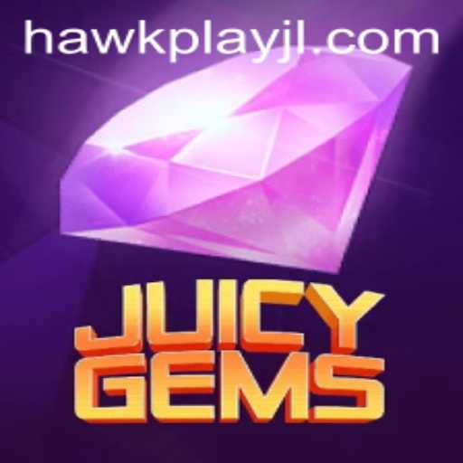 JuicyGems: The Thrilling Adventure with HawkPlay