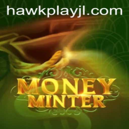 Discover the World of MoneyMinter: A Deep Dive into HawkPlay's Latest Game