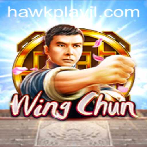 Discover the Thrilling World of WingChun: Embrace the Art of HawkPlay